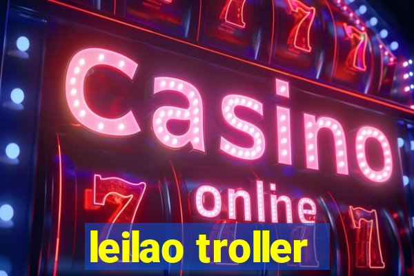 leilao troller